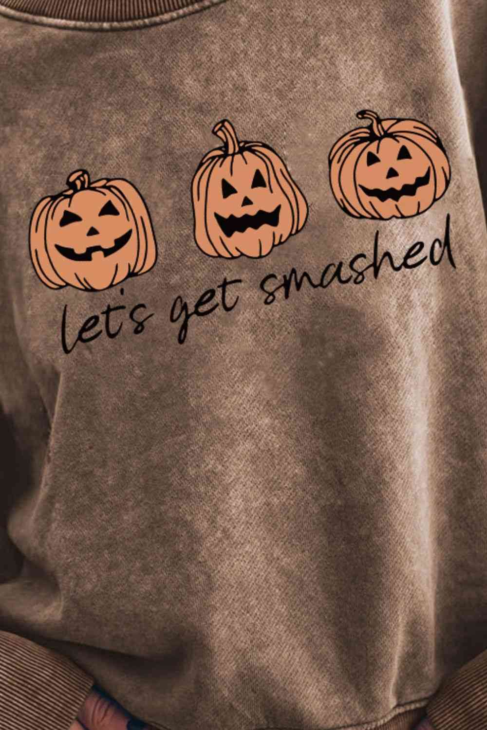 LET'S GET SMASHED Graphic Sweatshirt